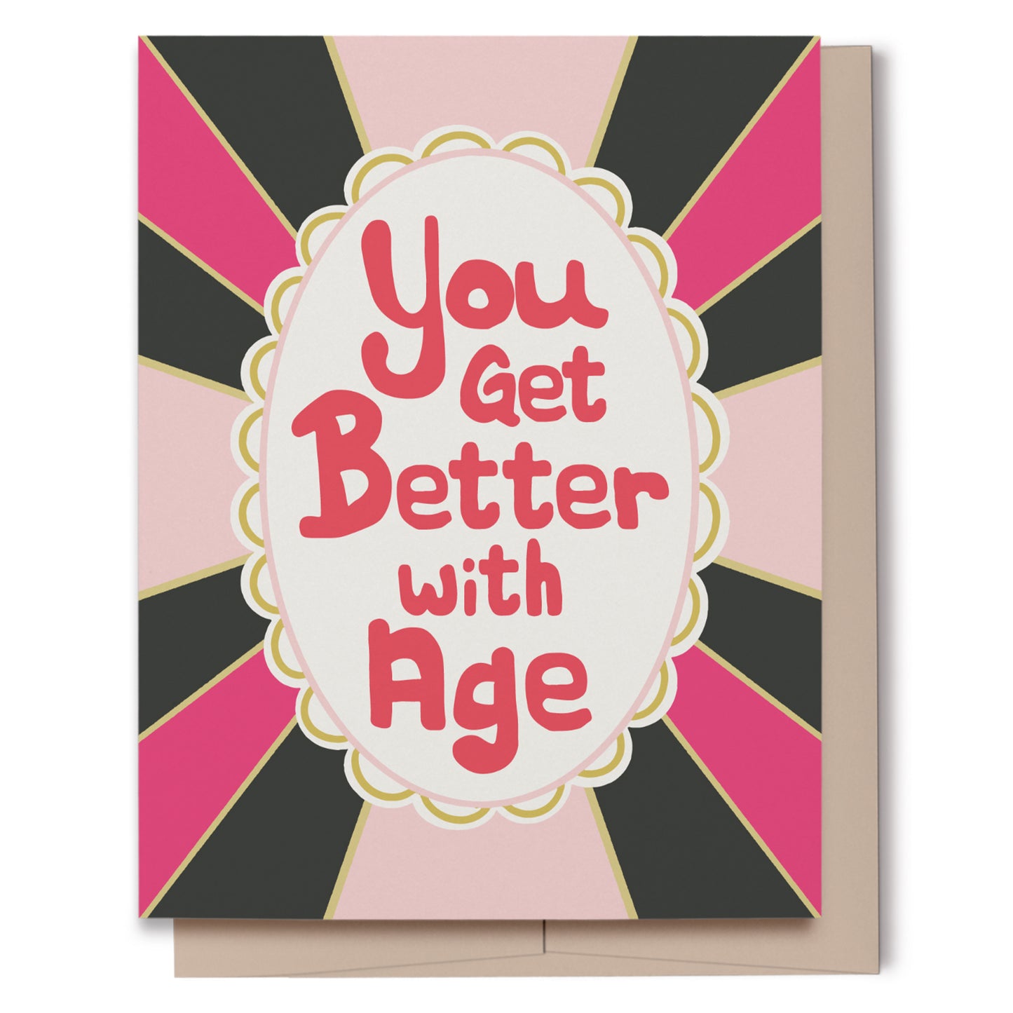 You Get Better With Age Birthday Card, Pink, Ecofriendly, Recycled Paper