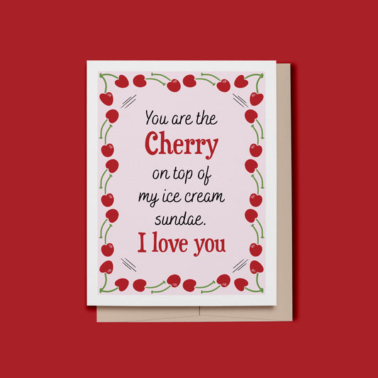 Cherry on Ice Cream Sundae Love Card