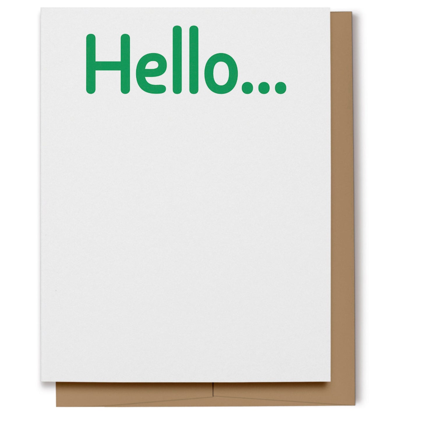 Simple card with green lettering which reads, "Hello...".