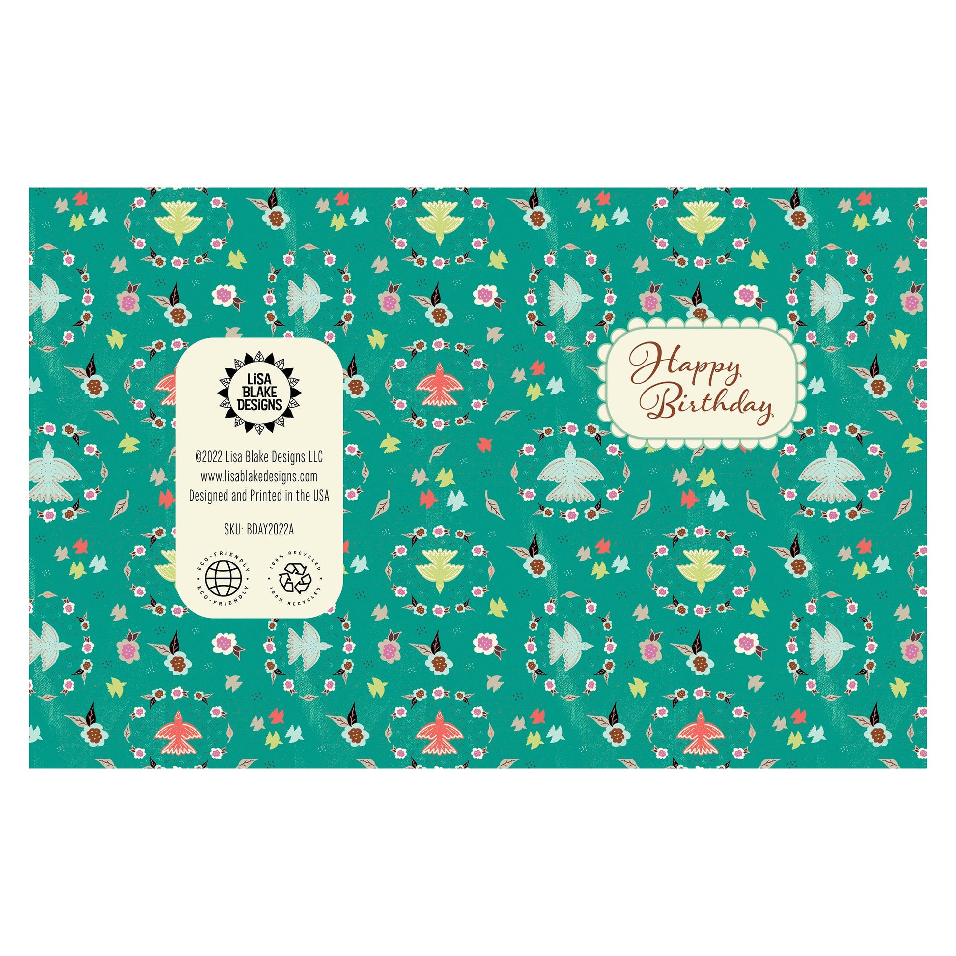 Birds & Floral Wreaths Happy Birthday Card is perfect for that special lady's birthday. Created with a vibrant teal background, this card features a layered look with texture, multi-colored flowers and birds, details reminiscent of Grandma's lace and scripted text which reads, "Happy Birthday." The pattern continues onto the back of the card.