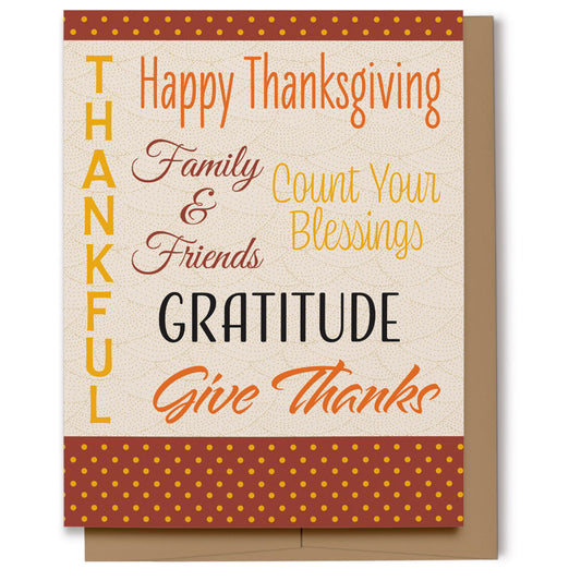 Thanksgiving card with shades of orange & yellow polka dots and words of gratitude with text which reads, "Thankful, Family & Friends, Count Your Blessings, Gratitude, Give Thanks, Happy Thanksgiving" displayed on a textured cream background.